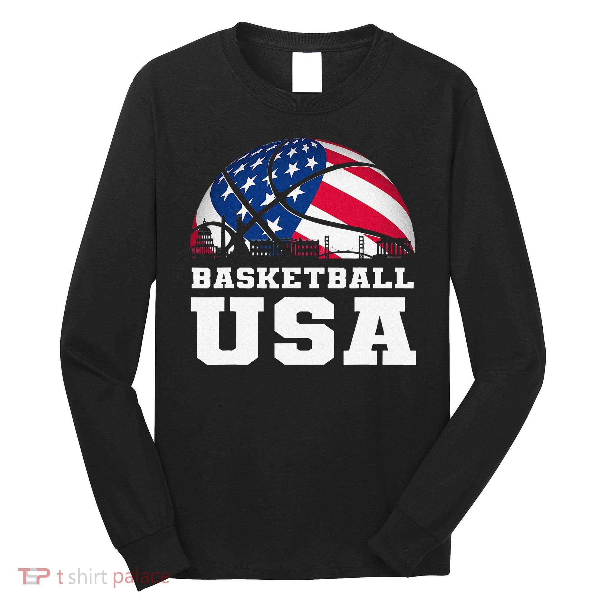 Basketball USA Support the Team USA Flag Dream Long Sleeve Shirt