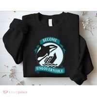 Become Ungovernable Ship Wreck Killer Whale Funny Marine Sciene Eat The Rich Sweatshirt thumb 2