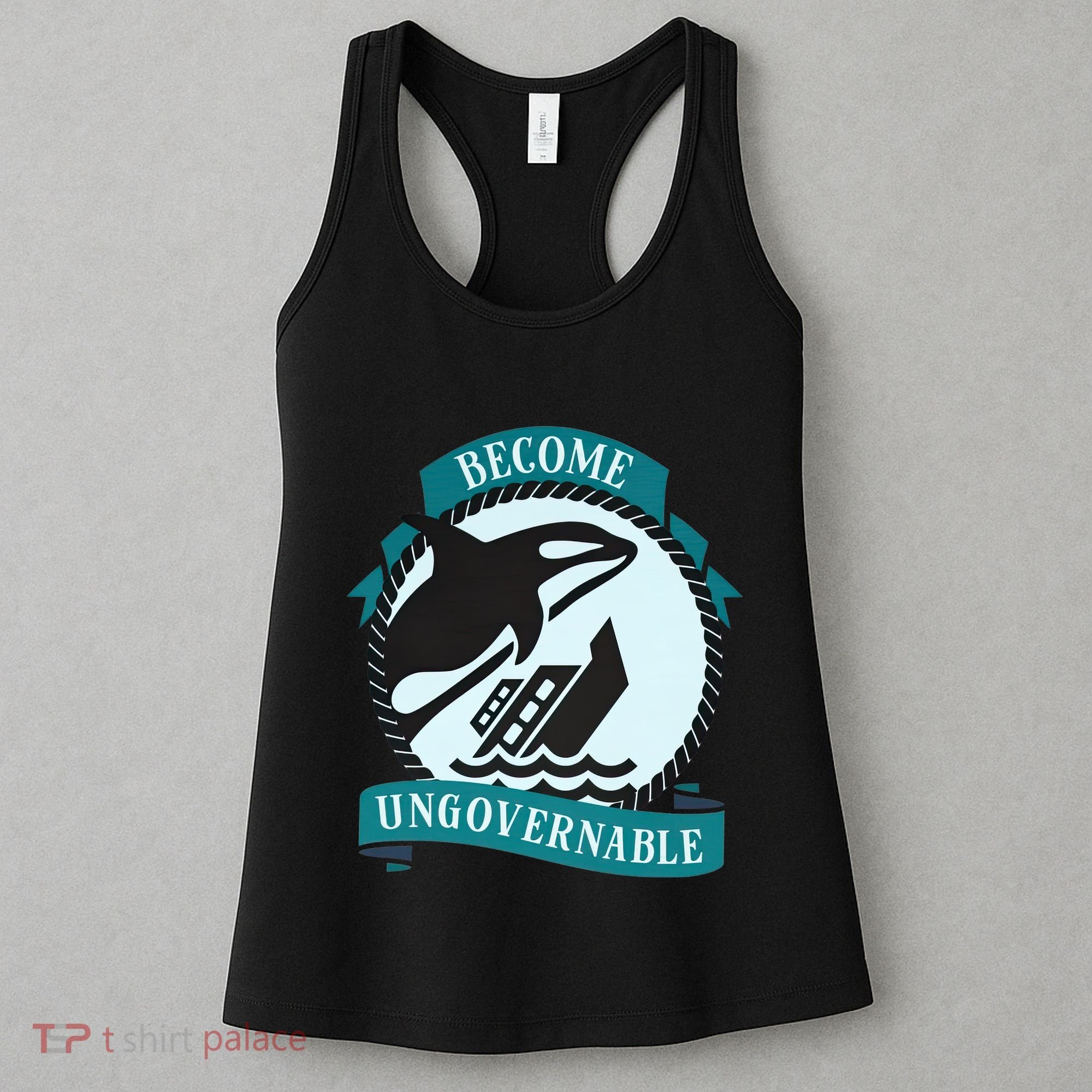 Become Ungovernable Ship Wreck Killer Whale Funny Marine Sciene Eat The Rich Women's Tank Top