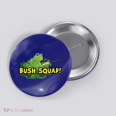 Bush Squad Sniper Button