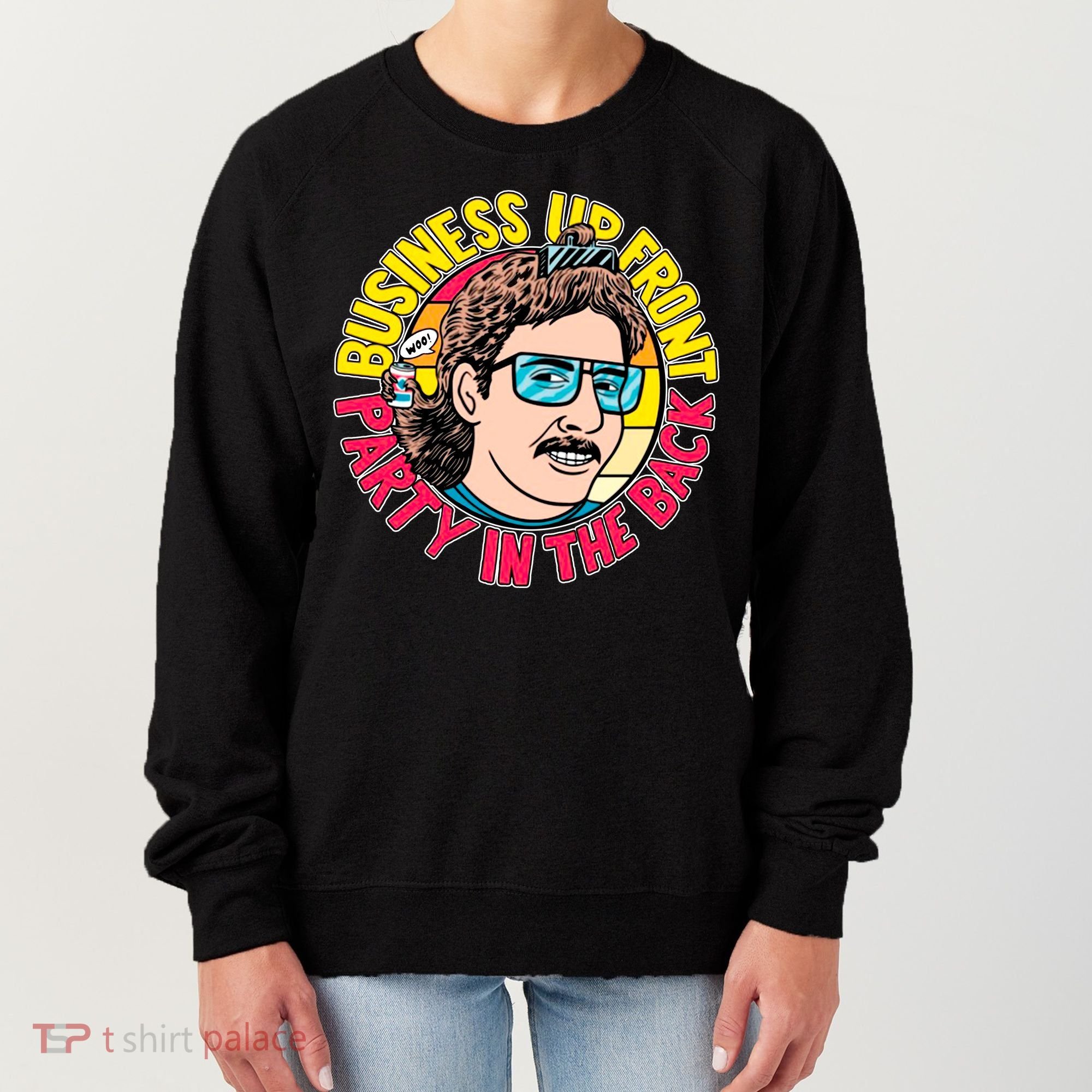 Business Up Front Party In The Back Women's Sweatshirt