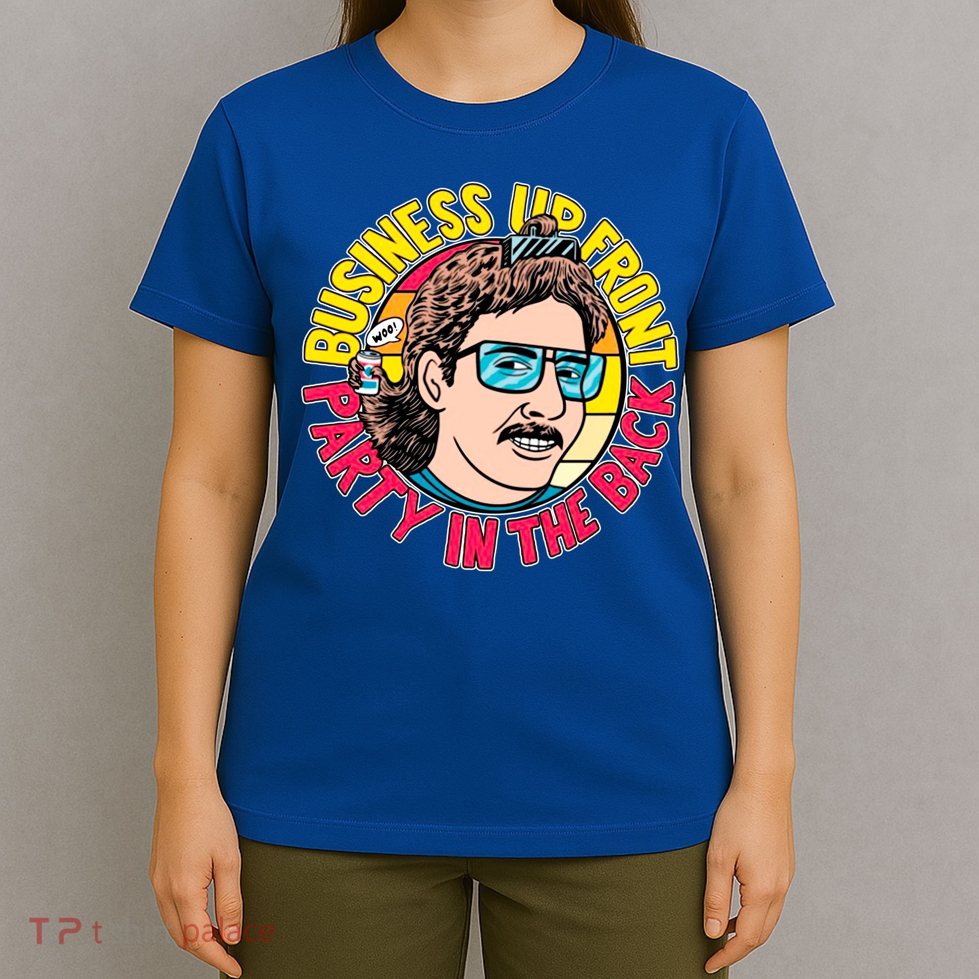 Business Up Front Party In The Back T-Shirt