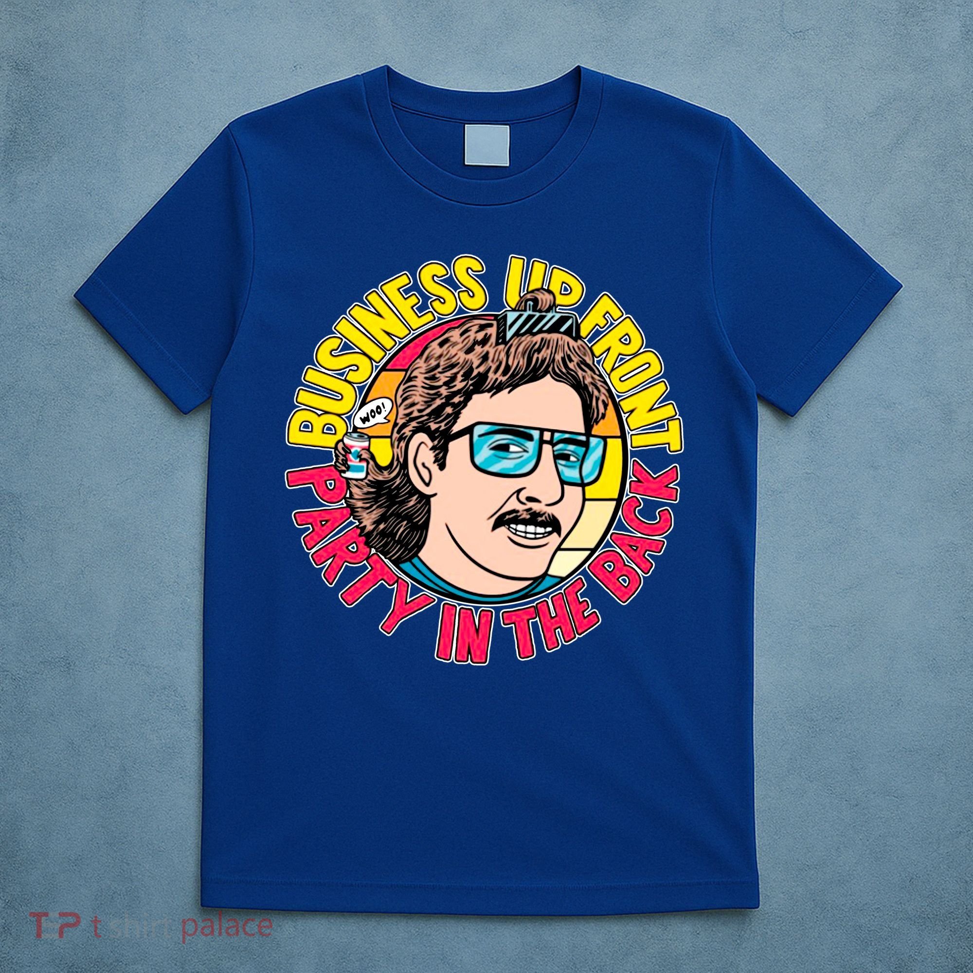 Business Up Front Party In The Back T-Shirt