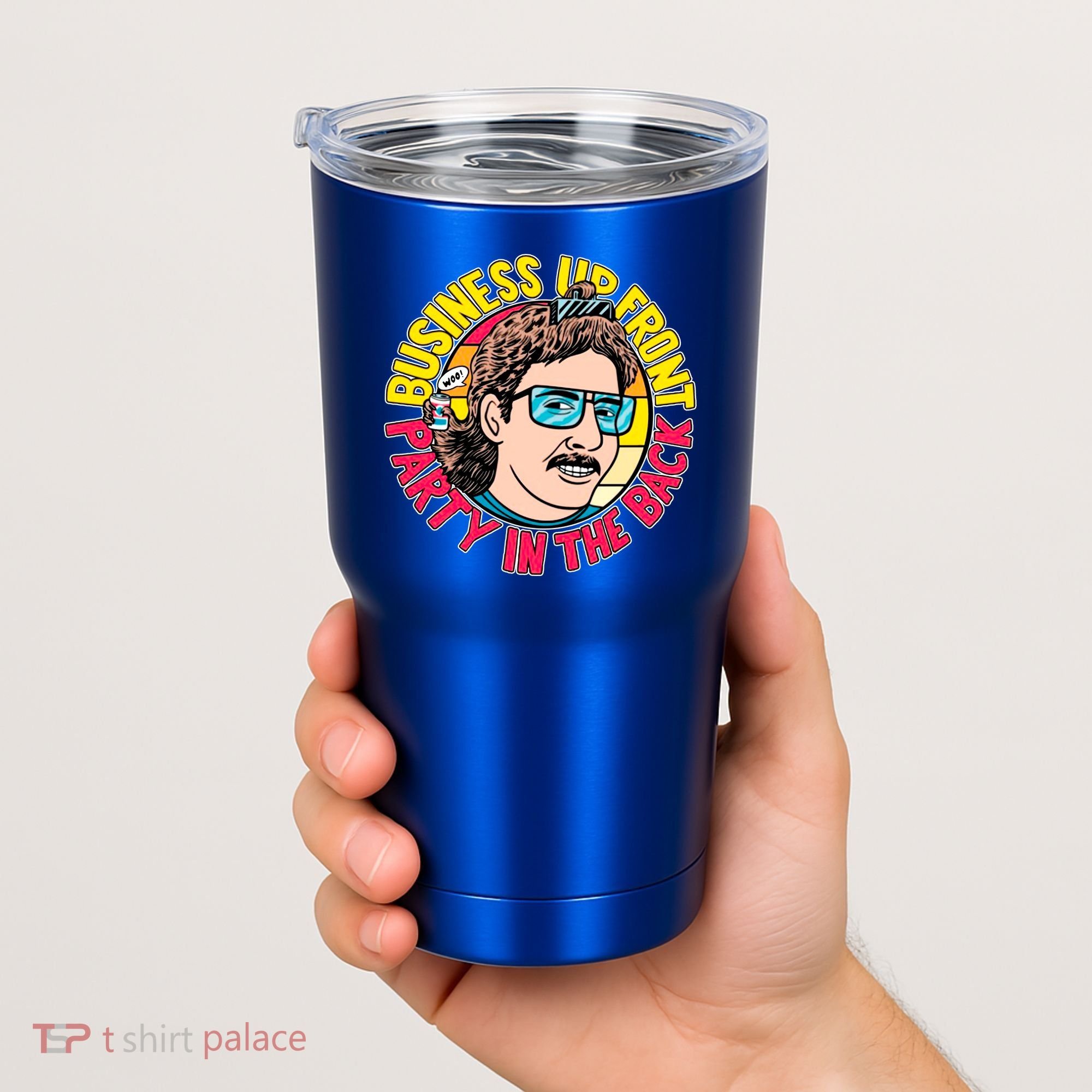 Business Up Front Party In The Back Tumbler