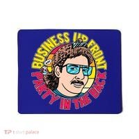 Business Up Front Party In The Back Mousepad thumb 0