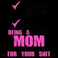 Busy Being a Single Mom and Dont Have Time For Your Shit Coffee Mug thumb 5