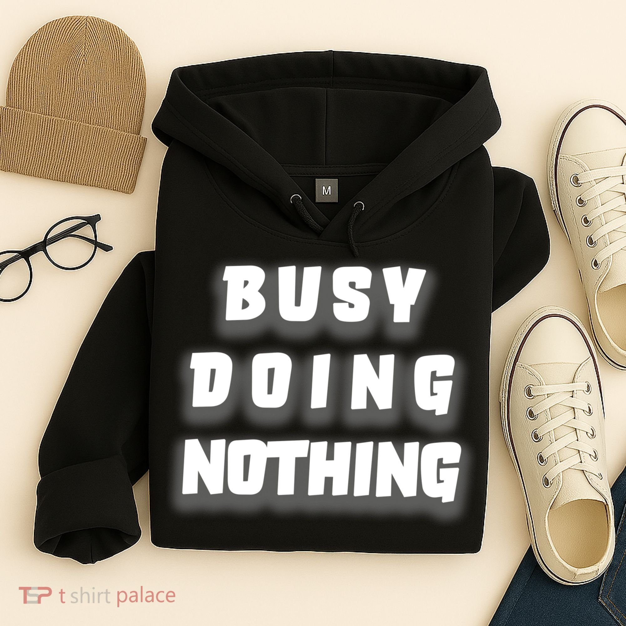 Busy Doing Nothing Hoodie