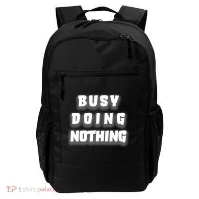 Busy Doing Nothing Backpack
