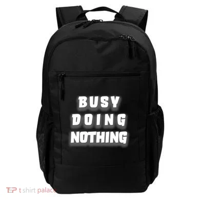 Busy Doing Nothing Backpack