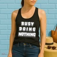 Busy Doing Nothing Women's Tank Top thumb 2
