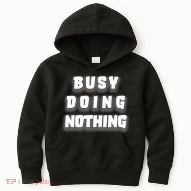 Busy Doing Nothing Kids Hoodie