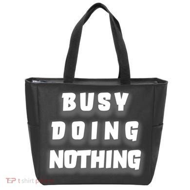 Busy Doing Nothing Tote Bag