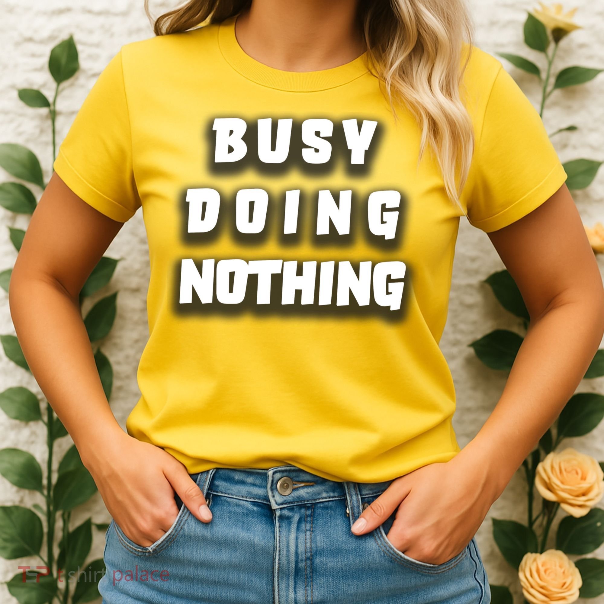 Busy Doing Nothing Women's T-Shirt