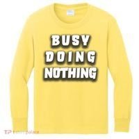 Busy Doing Nothing Kids Long Sleeve Shirt thumb 0