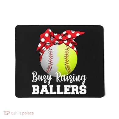 Busy Raising Ballers Mousepad