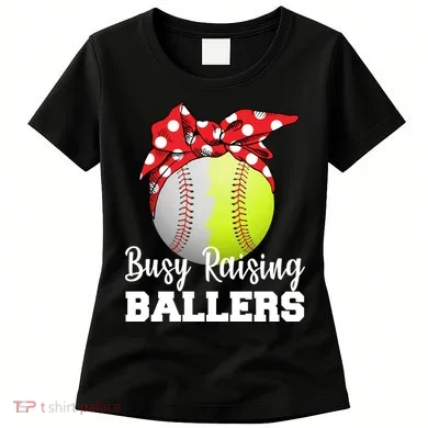 Busy Raising Ballers Women's T-Shirt
