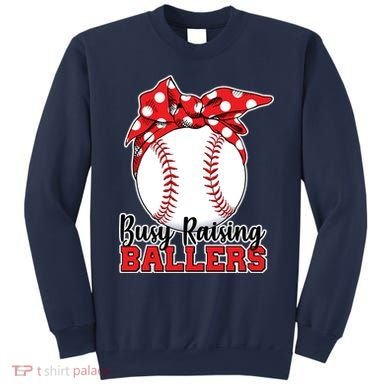 Busy Raising Ballers Baseball Parents Sweatshirt