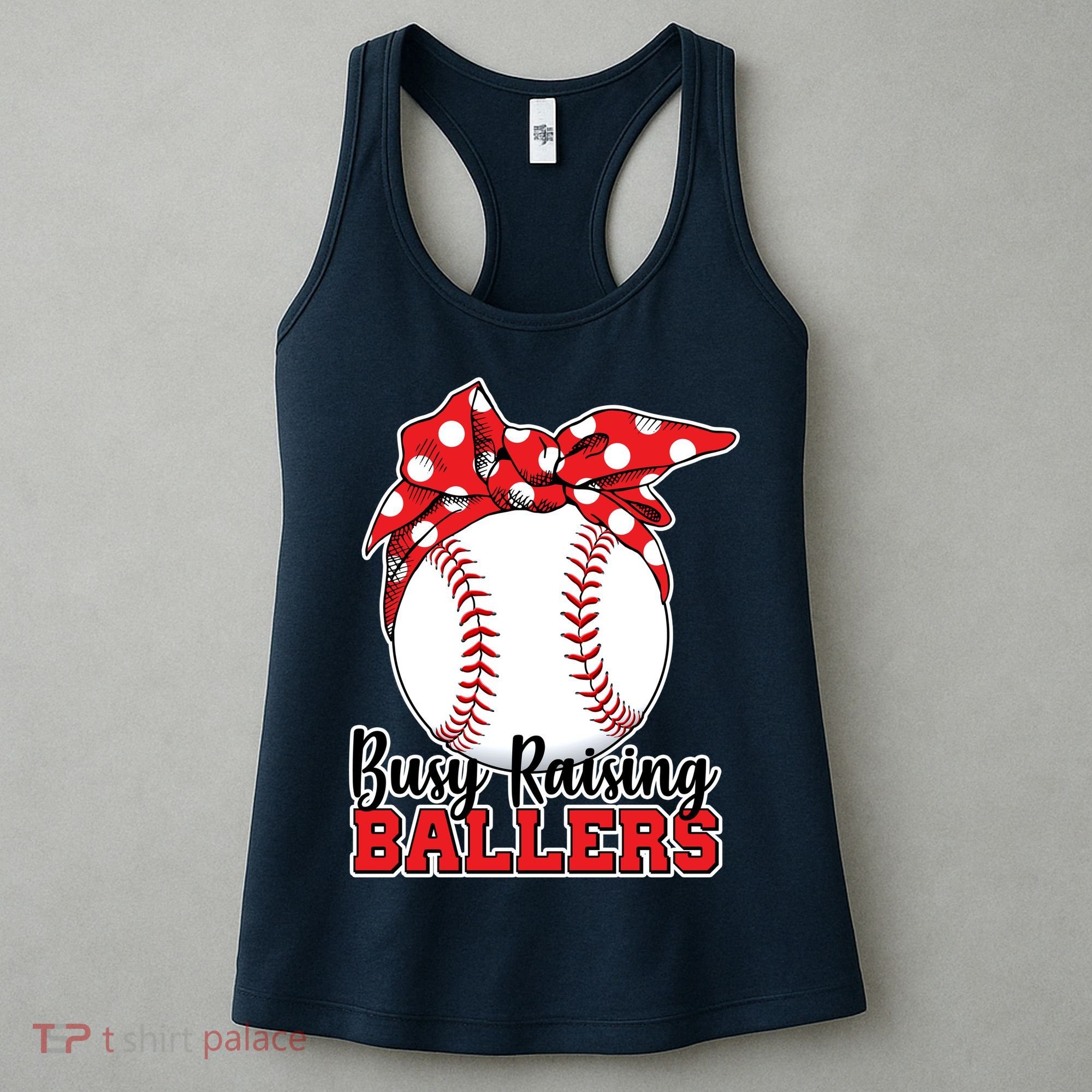Busy Raising Ballers Baseball Parents Women's Tank Top