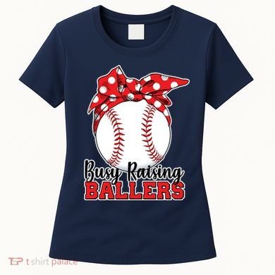 Busy Raising Ballers Baseball Parents Women's T-Shirt