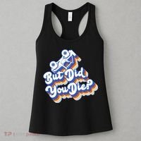 But Did You Die Off-Road Truck Women's Tank Top thumb 3