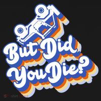But Did You Die Off-Road Truck Women's Tank Top thumb 5