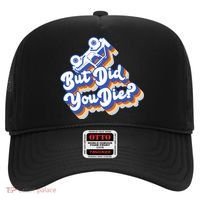 But Did You Die Off-Road Truck Hat thumb 0