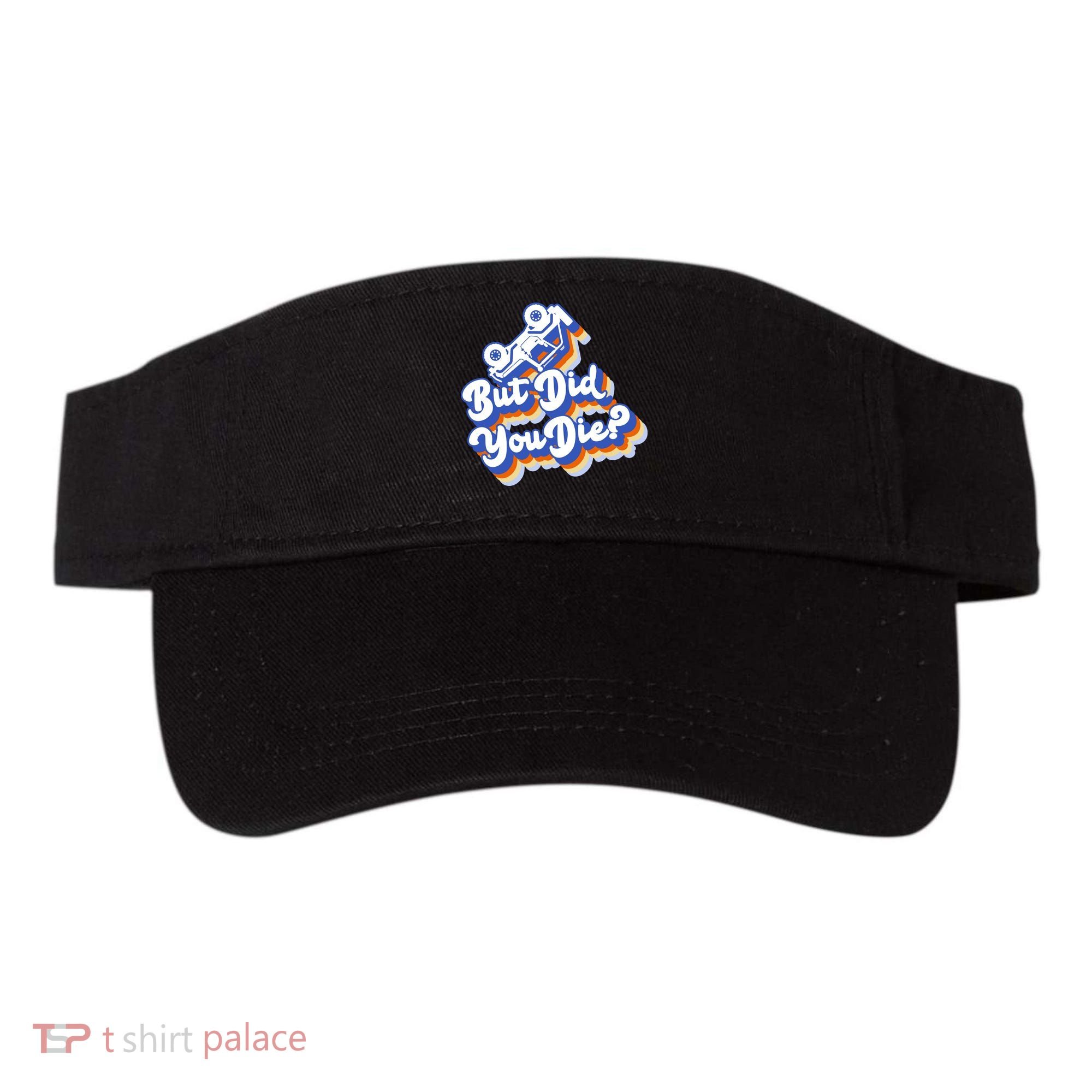 But Did You Die Off-Road Truck Visor