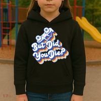 But Did You Die Off-Road Truck Kids Hoodie thumb 3