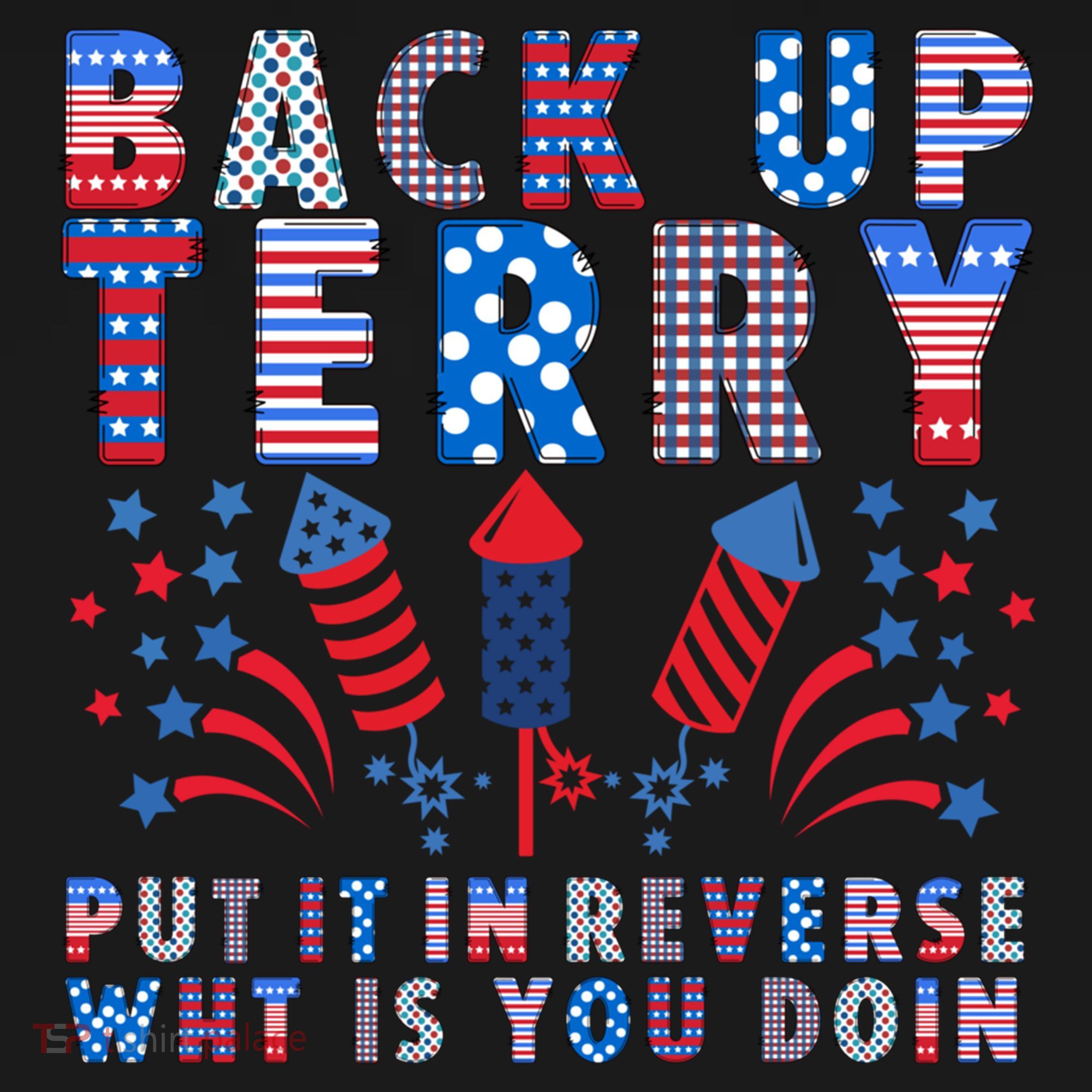 Back Up Terry Put It In Reverse Firework Funny 4th Of July Great Gift USA-Made Doggie Bandana
