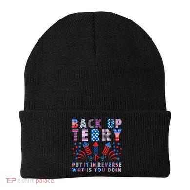 Back Up Terry Put It In Reverse Firework Funny 4th Of July Great Gift Beanie
