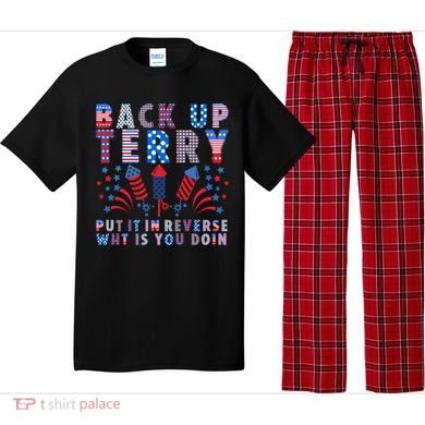Back Up Terry Put It In Reverse Firework Funny 4th Of July Great Gift Pajama Set