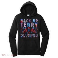Back Up Terry Put It In Reverse Firework Funny 4th Of July Great Gift Women's Hoodie thumb 0