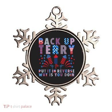 Back Up Terry Put It In Reverse Firework Funny 4th Of July Great Gift Ornament