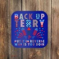 Back Up Terry Put It In Reverse Firework Funny 4th Of July Great Gift Coaster thumb 0