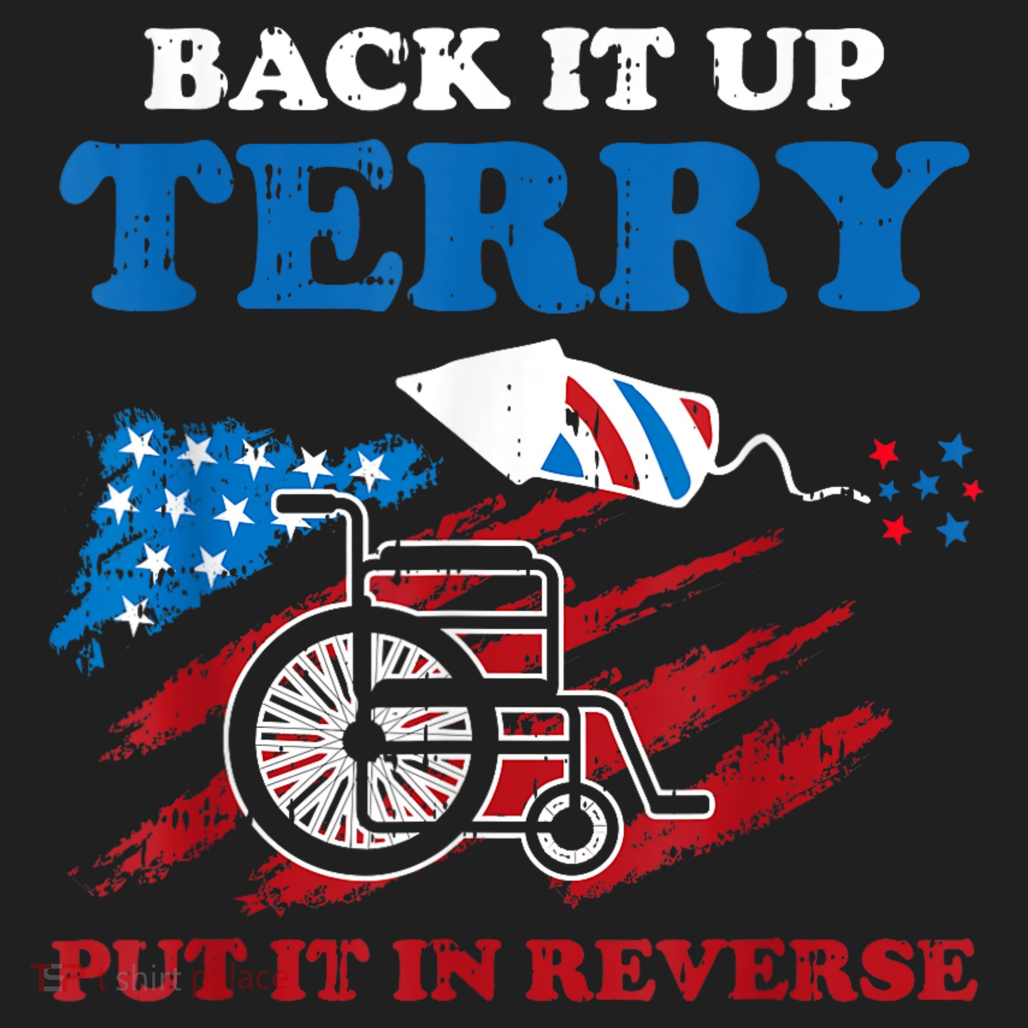 Back Up Terry Put It In Reverse 4th Of July Funny Patriotic Tumbler