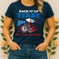 Back Up Terry Put It In Reverse 4th Of July Funny Patriotic Women's T-Shirt thumb 2