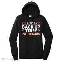 Back Up Terry Put It In Reverse Funny 4th Of July Gift Women's Hoodie thumb 0