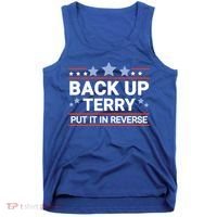 Back Up Terry Put It In Reverse Funny 4th Of July Gift Tank Top thumb 0