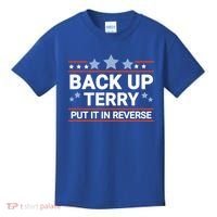 Back Up Terry Put It In Reverse Funny 4th Of July Gift Kids T-Shirt thumb 0