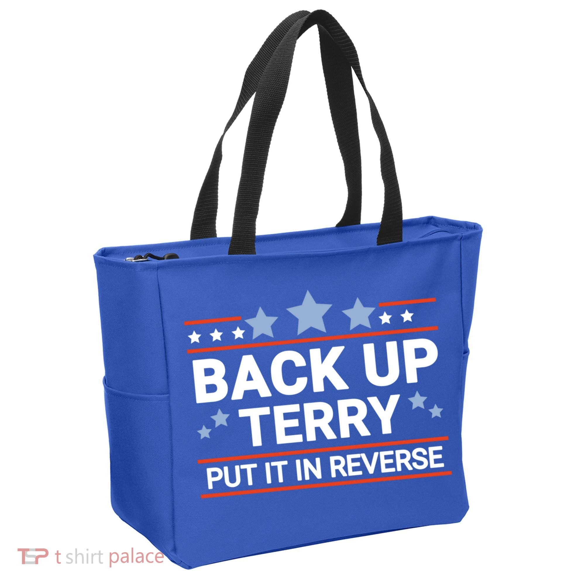 Back Up Terry Put It In Reverse Funny 4th Of July Gift Tote Bag