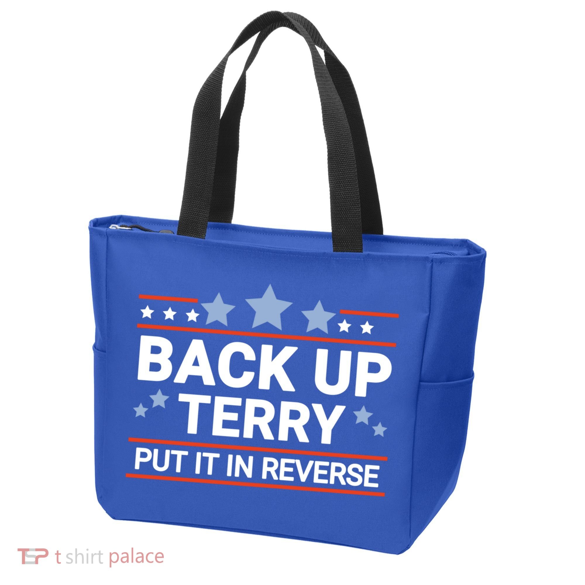 Back Up Terry Put It In Reverse Funny 4th Of July Gift Tote Bag