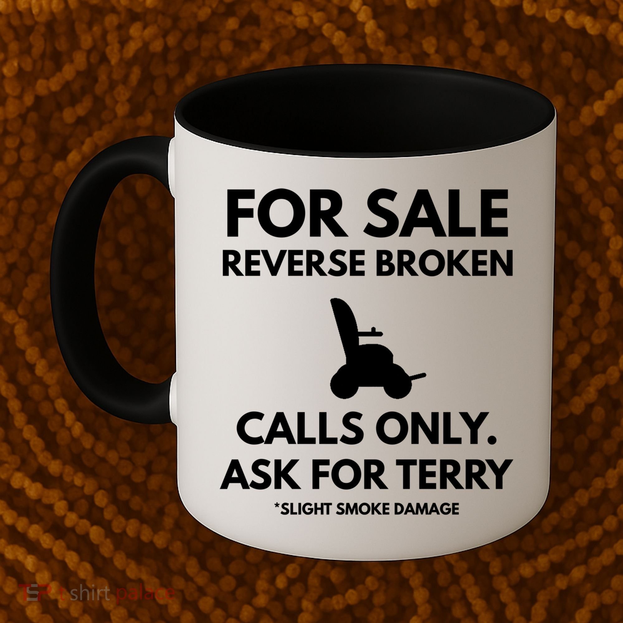 Back Up Terry Put It In Reverse Cool Gift Coffee Mug