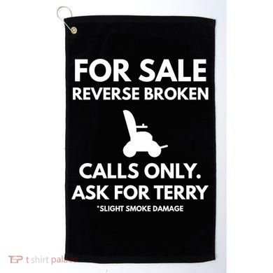 Back Up Terry Put It In Reverse Cool Gift Golf Towel
