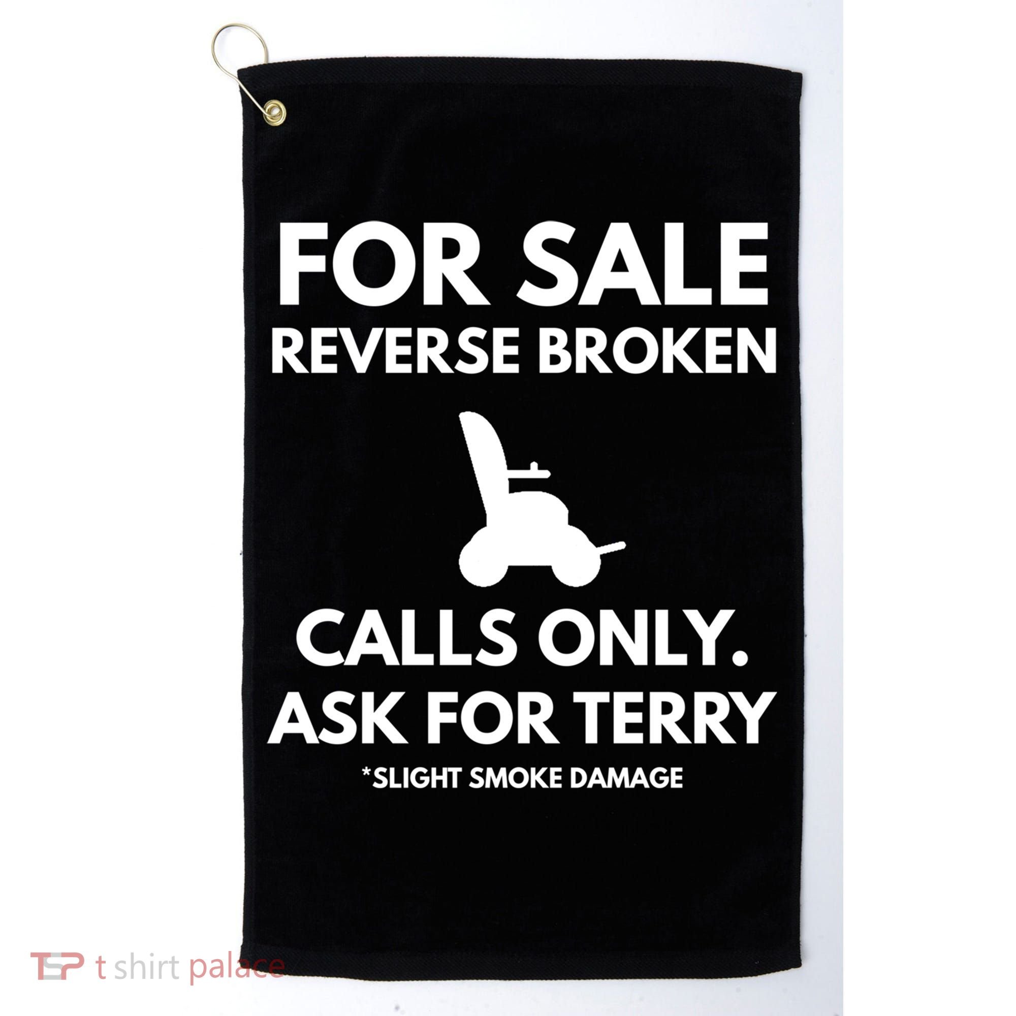 Back Up Terry Put It In Reverse Cool Gift Golf Towel
