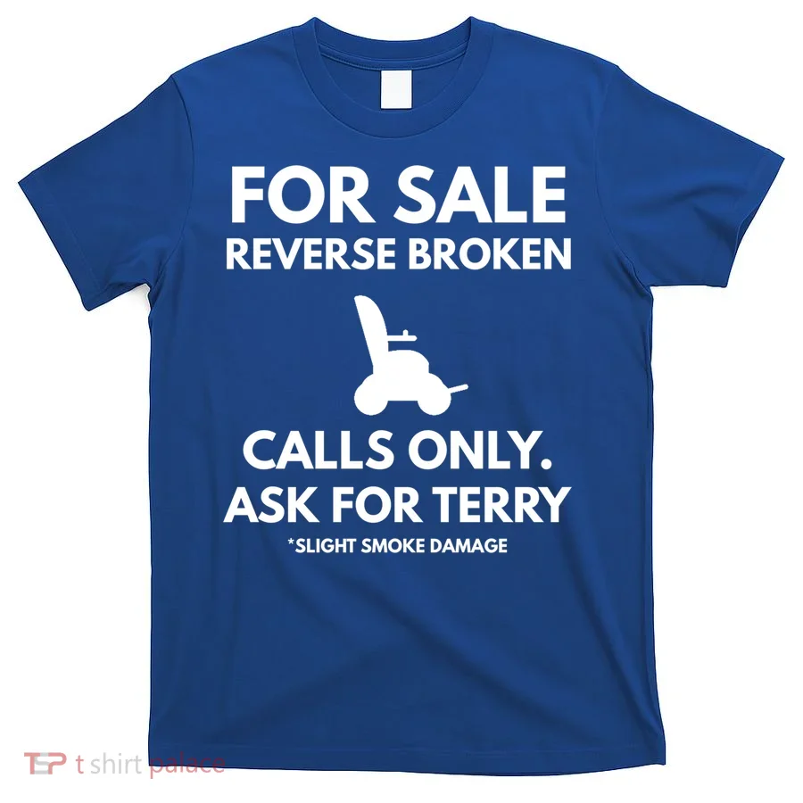 Back Up Terry Put It In Reverse Cool Gift T-Shirt