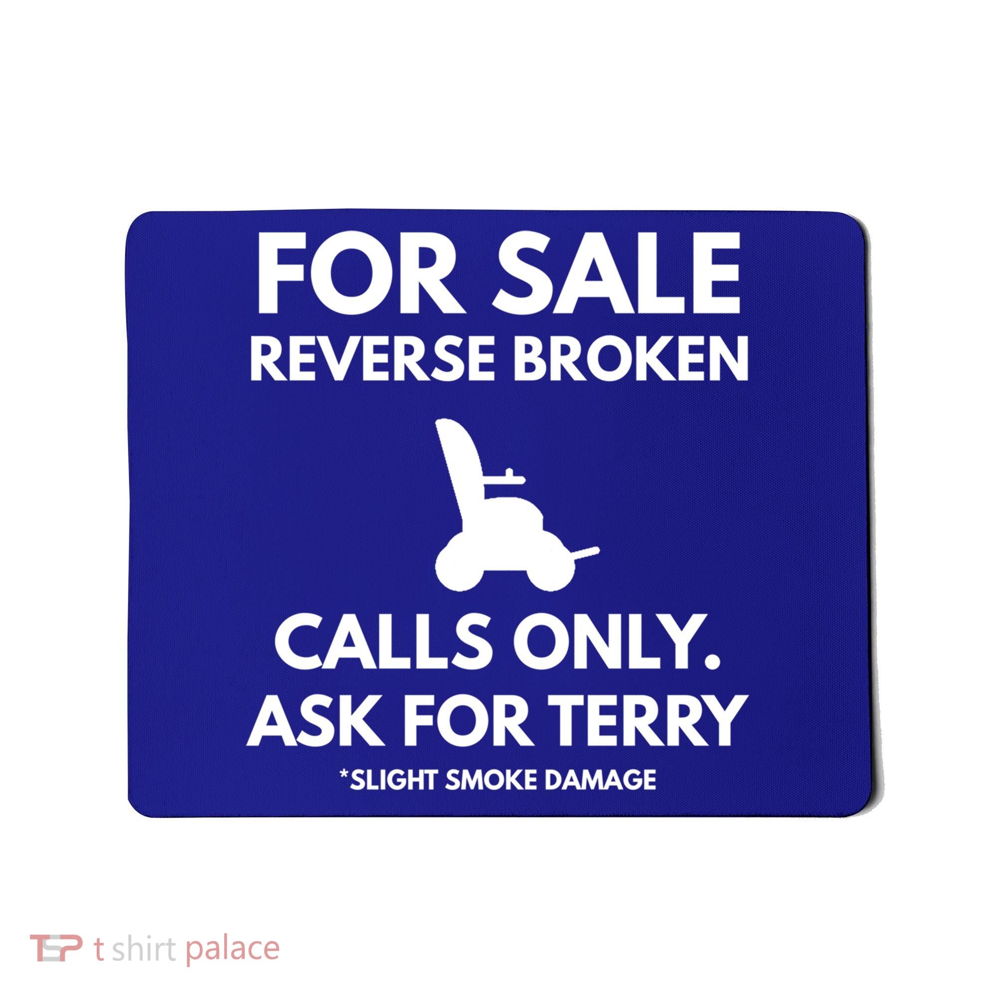 Back Up Terry Put It In Reverse Cool Gift Mousepad