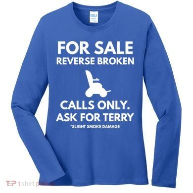 Back Up Terry Put It In Reverse Cool Gift Women's Long Sleeve Shirt
