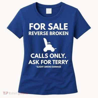 Back Up Terry Put It In Reverse Cool Gift Women's T-Shirt