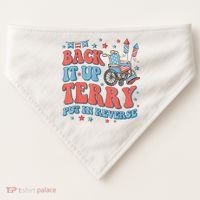 Back Up Terry Put It In Reverse Firework Funny 4th Of July Shirts USA-Made Doggie Bandana thumb 0