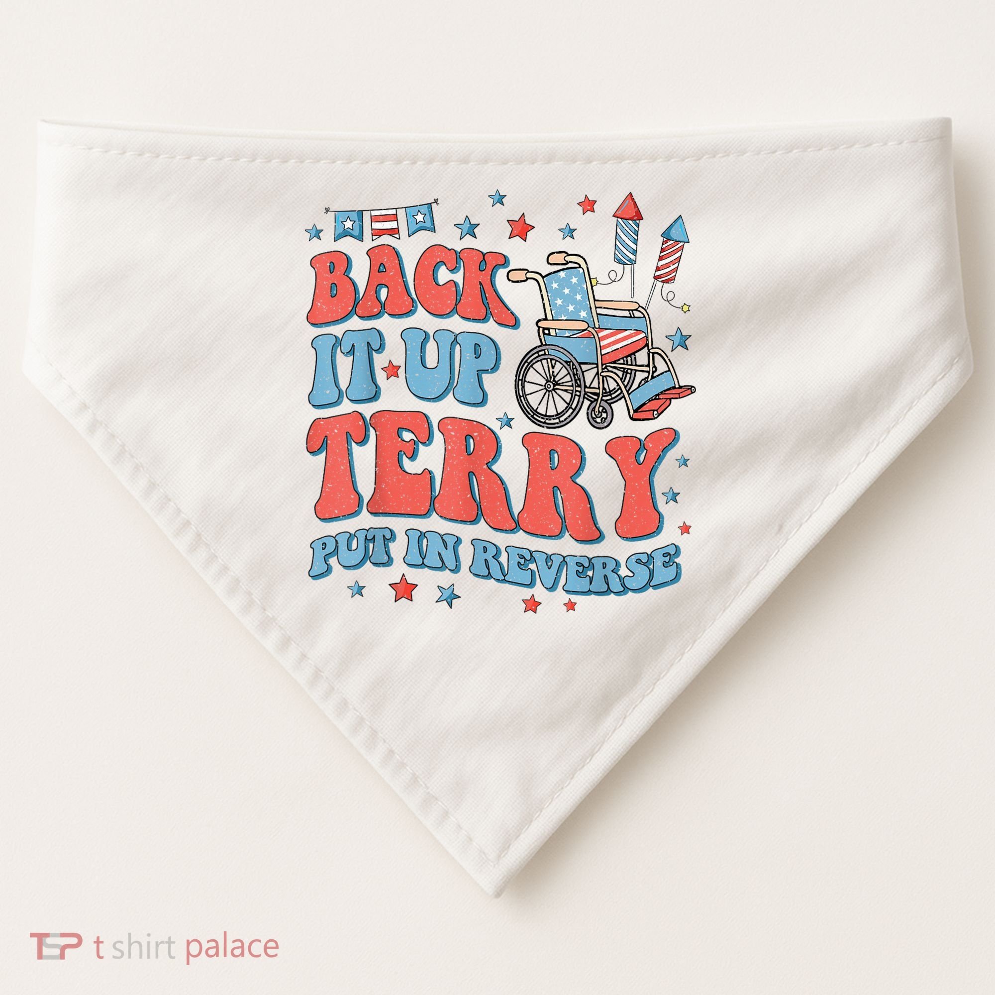 Back Up Terry Put It In Reverse Firework Funny 4th Of July Shirts USA-Made Doggie Bandana